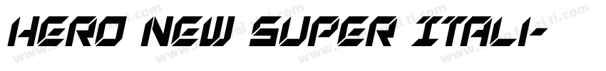 Hero New Super Itali字体转换